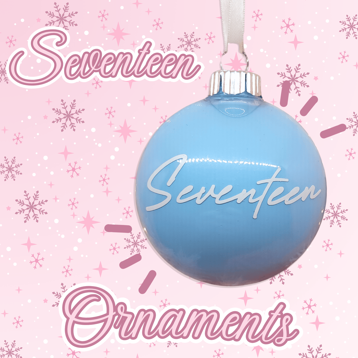 Seventeen | Ornaments