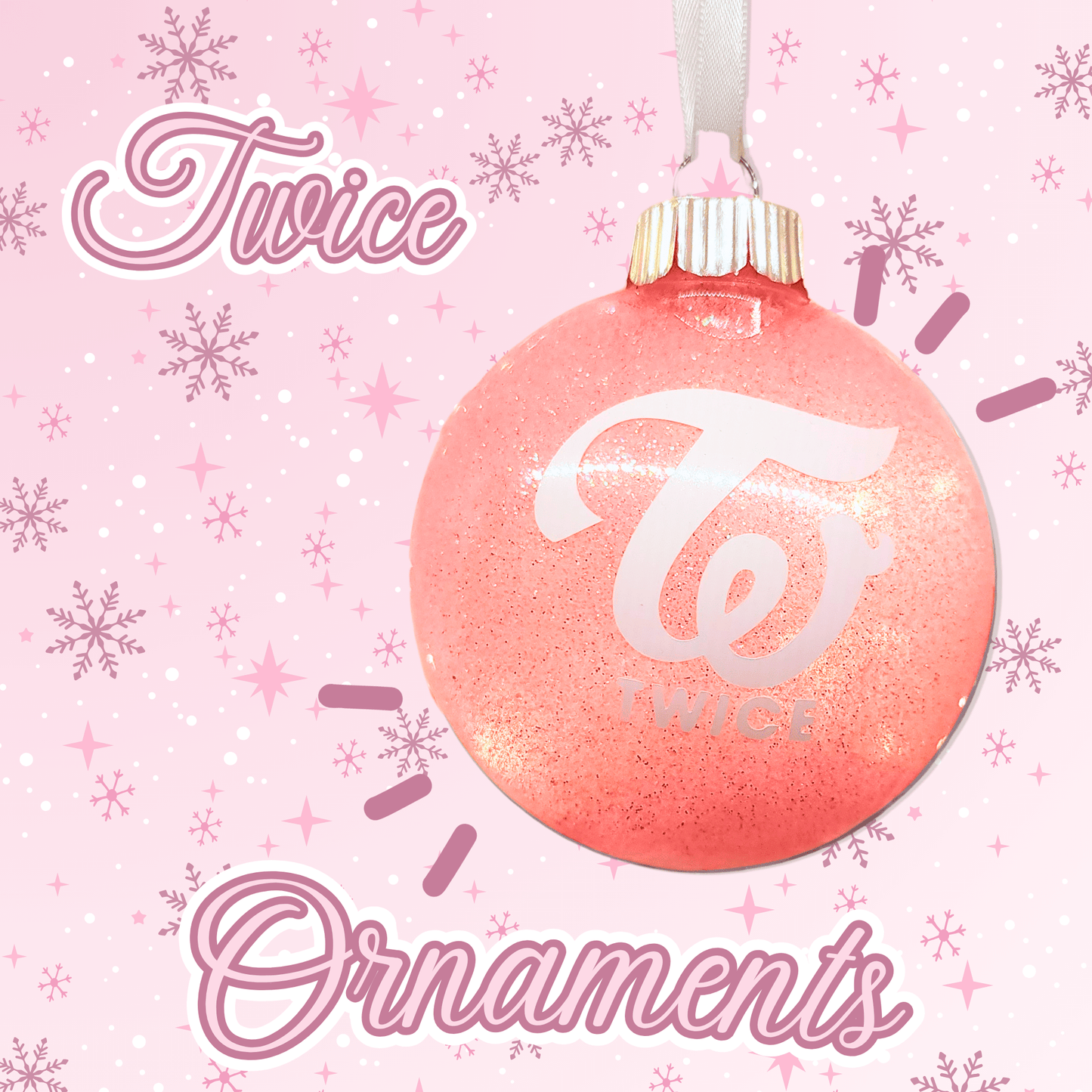 Twice | Ornaments