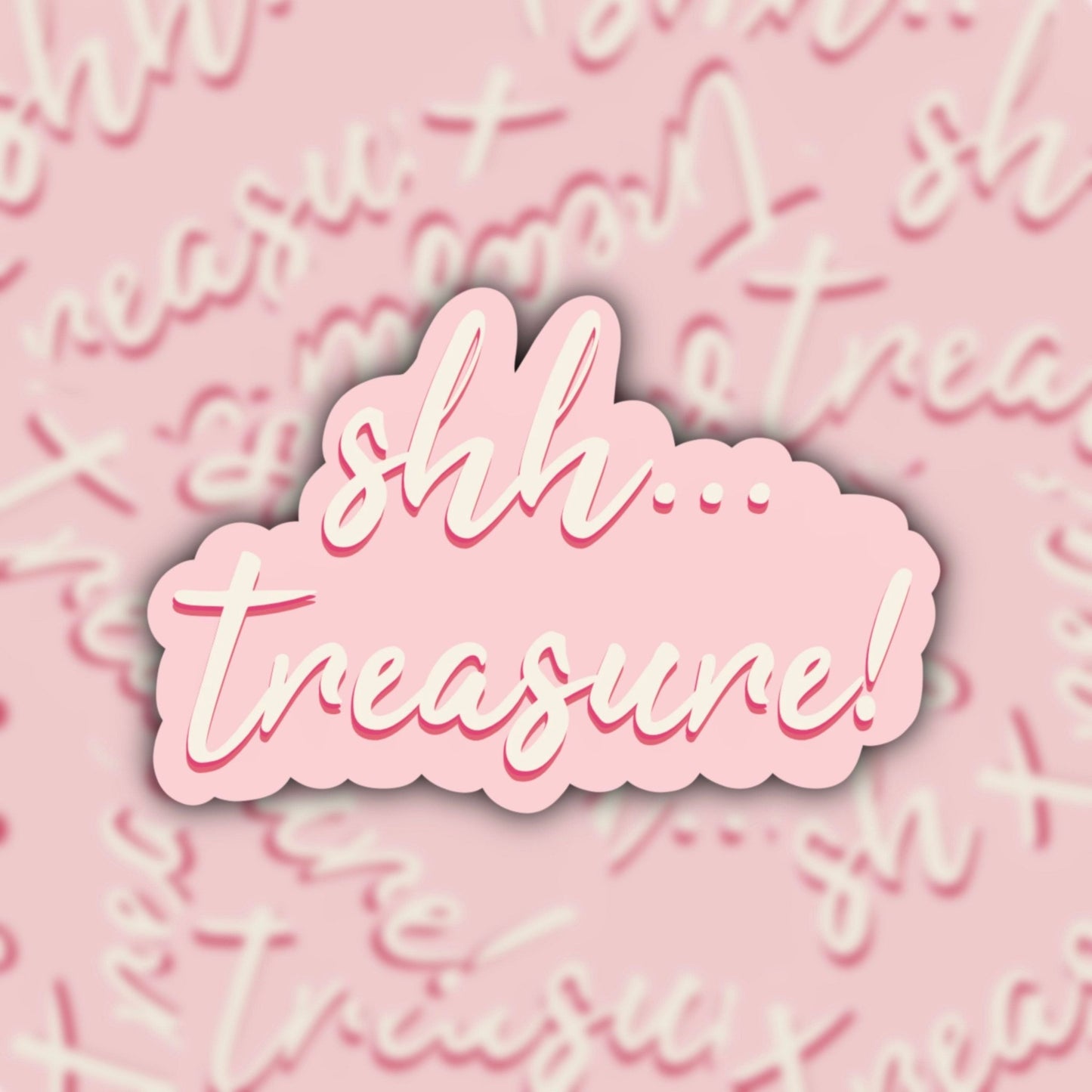 TREASURE | Shh Treasure Sticker